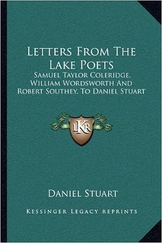 《letters from the lake poets: samuel taylor coleridge, william